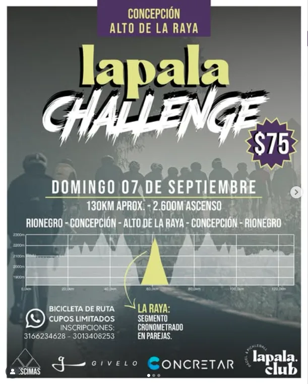 La Pala Challenge Rionegro Concepción 2025, ciclismo ruta Alto de la Raya Antioquia, segmento cronometrado parejas ciclismo, inscripción La Pala Challenge 2025, cupo bicicleta carretera Antioquia, evento ciclismo de ruta Antioquia, ascenso 2600 m ruta ciclismo Rionegro, 130 km ruta ciclismo Antioquia