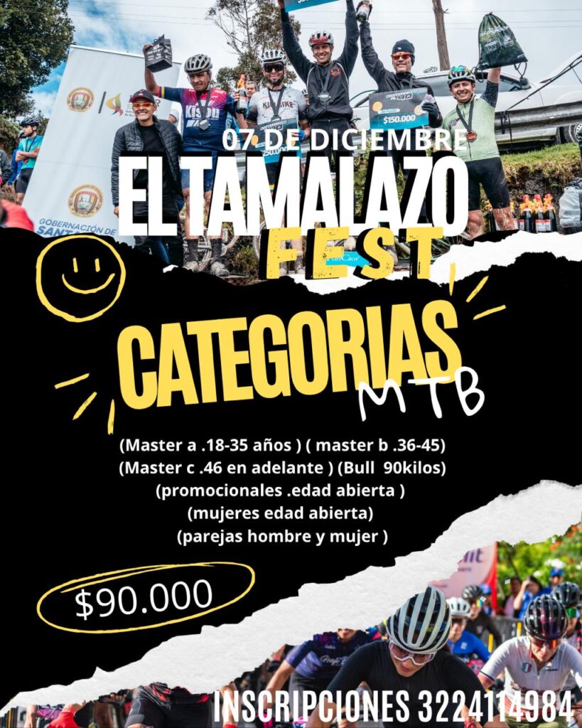 El Tamalazo Fest MTB, evento MTB Santander, carrera MTB Santander, Tamalazo Fest ciclismo, MTB Colombia diciembre 2025, evento de ciclismo santandereano, categoría Master MTB Santander, participación amateur MTB Colombia, competencia MTB diciembre Santander, ciclistas amateur Colombia evento, Tamalazo Fest 2025 inscripción, prueba MTB en Santander, recorrido MTB tradicional Colombia, evento deportivo ciclista Colombia, festival MTB regional, ciclismo competitivo en Santander