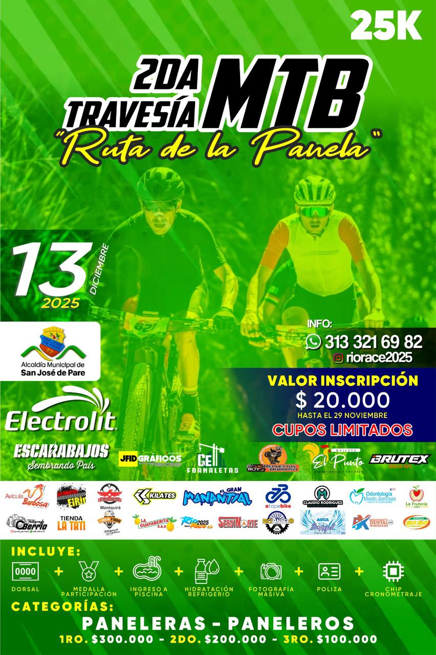 travesía mtb ruta de la panela 2025, travesía mtb San José de Pare, ciclismo en Colombia, evento mtb 25K, travesías mtb Boyacá, ruta mtb para paneleros, competencias de bici en Boyacá, travesía ciclista diciembre 2025, ciclismo recreativo Colombia, eventos deportivos San José de Pare, ruta panelera mtb, travesía para ciclistas amateur, carreras de montaña Boyacá, eventos mtb con chip de cronometraje, ciclismo dominguero Colombia, travesía económica mtb, rutas de bicicleta en Boyacá, travesía con medalla y refrigerio, eventos de ciclismo con premiación, mtb Boyacá 2025