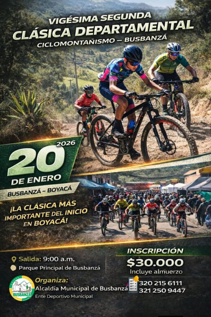 clásica departamental de ciclomontañismo busbanzá 2026, clásica departamental busbanzá, ciclomontañismo en boyacá, carreras mtb en boyacá, eventos mtb boyacá, competencia de ciclomontañismo en busbanzá, carrera de montaña en boyacá, ciclismo recreativo en boyacá, ciclismo amateur en boyacá, circuitos mtb exigentes en boyacá, rutas de ciclomontañismo en sugamuxi, calendario mtb boyacá 2026, carreras de ciclismo de montaña en colombia, eventos de ciclomontañismo en colombia, competencia mtb en boyacá, mejores carreras mtb en boyacá, carrera de ciclomontañismo en busbanzá, eventos deportivos en busbanzá, turismo deportivo en boyacá, gastronomía boyacense y ciclismo, clima de montaña para ciclomontañismo, entrenamiento mtb en altura boyacá, circuito técnico mtb boyacá, carrera mtb para ciclistas amateur, eventos de ciclismo recreativo en boyacá, rutas rurales para mtb en boyacá, ciclomontañismo competitivo en sugamuxi, carreras tradicionales de mtb en boyacá, pruebas de resistencia en ciclismo de montaña, apertura temporada mtb en boyacá 2026