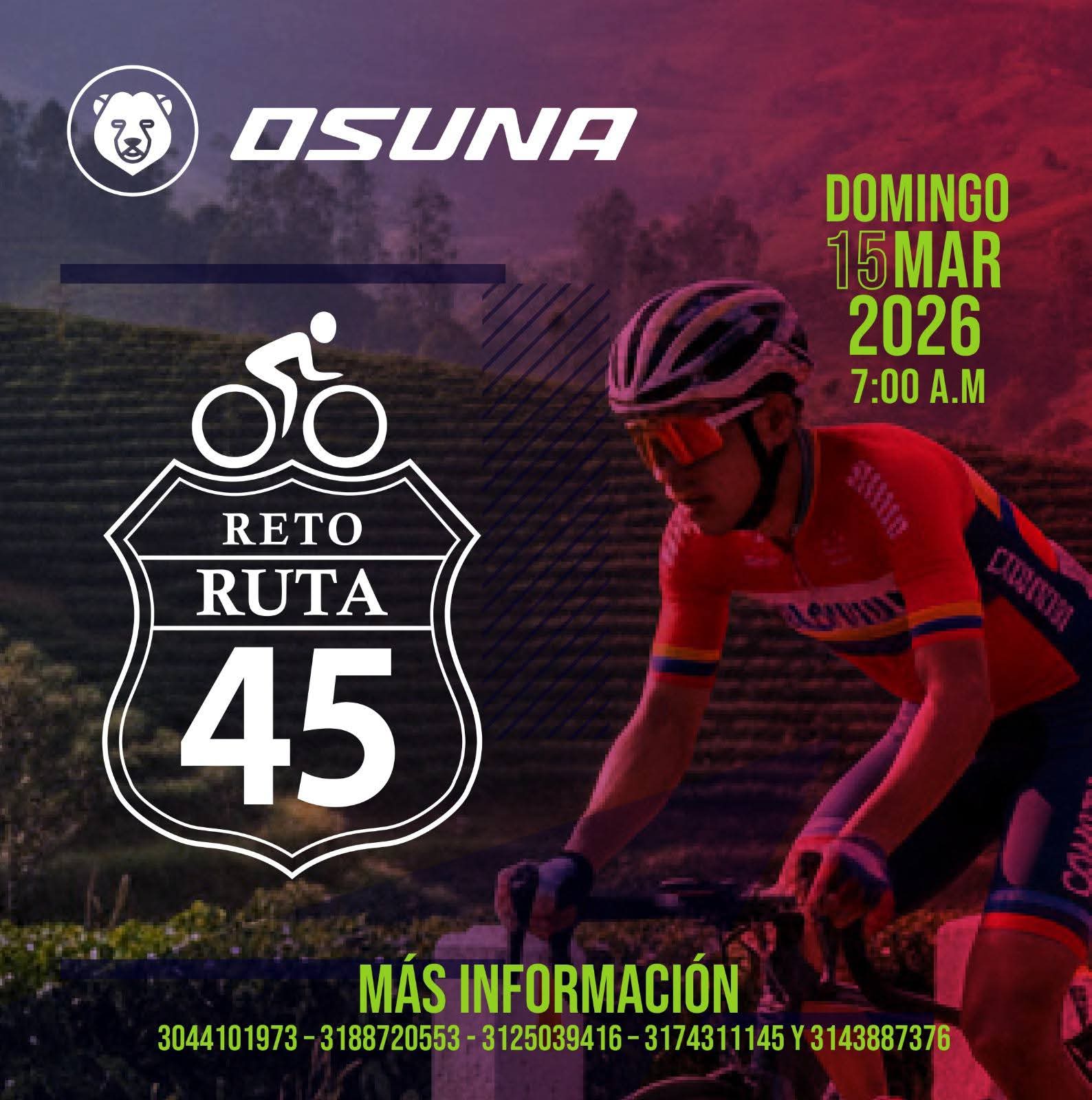 Reto Ruta 45 OSUNA 2026, reto ruta 45 ciclismo, ciclismo de ruta Colombia, carrera ciclística OSUNA, evento ciclismo ruta 2026, competencia ciclismo Tolima, rutas ciclismo Espinal Aipe, ciclistas en competencia ruta, ciclismo competitivo Colombia, reto ciclístico marzo 2026, carrera de ciclismo en carretera, premiación ciclismo ruta, pelotón ciclismo ruta, evento deportivo ciclismo Colombia